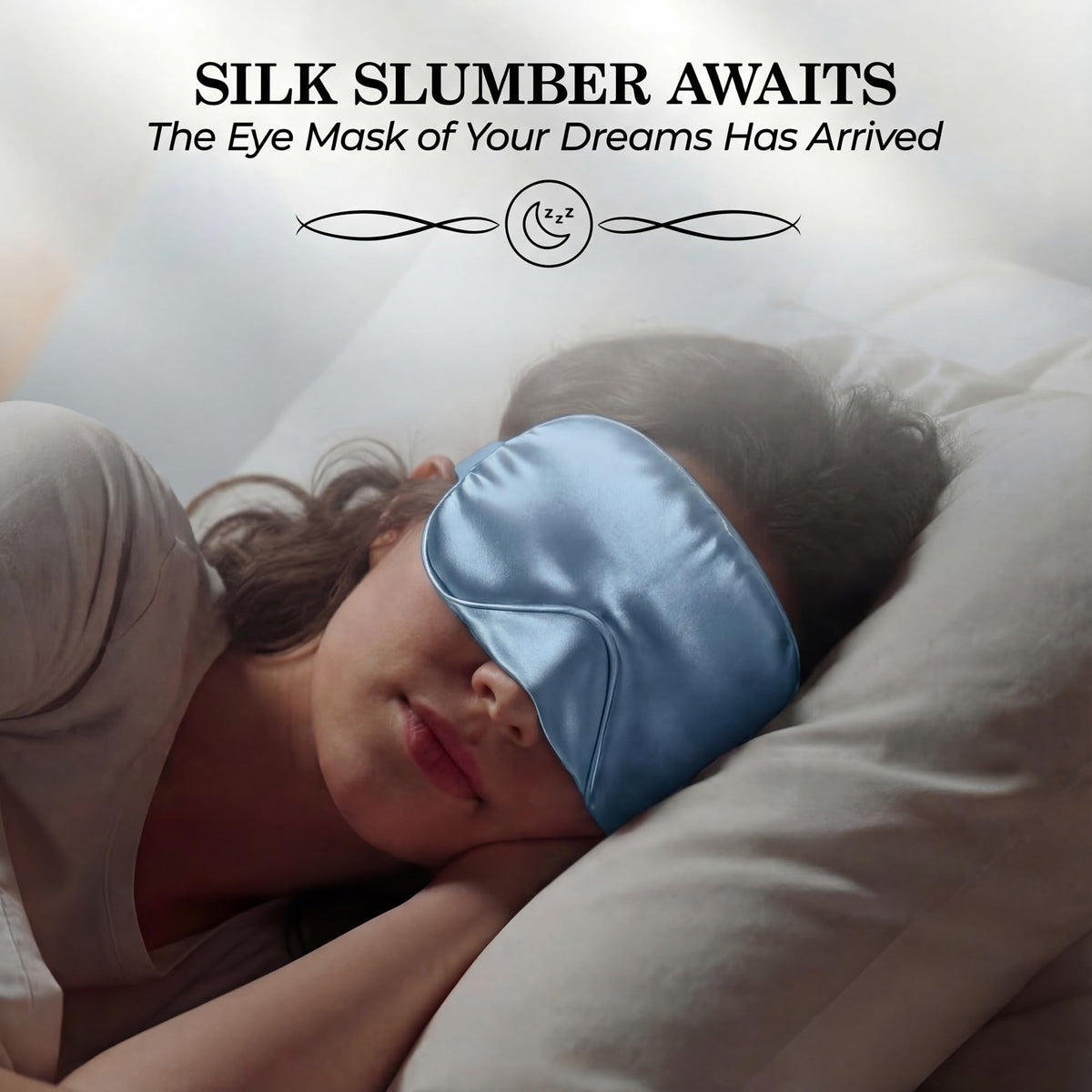 Person sleeping on their side wearing a light blue sleep mask beneath "Silk Slumber Awaits".