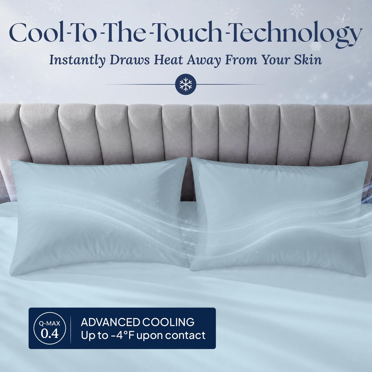 Light blue pillowcases on two pillows with a flowing light effect. Graphic labels: Q-MAX 0.4 and "Up to -4°F upon contact".