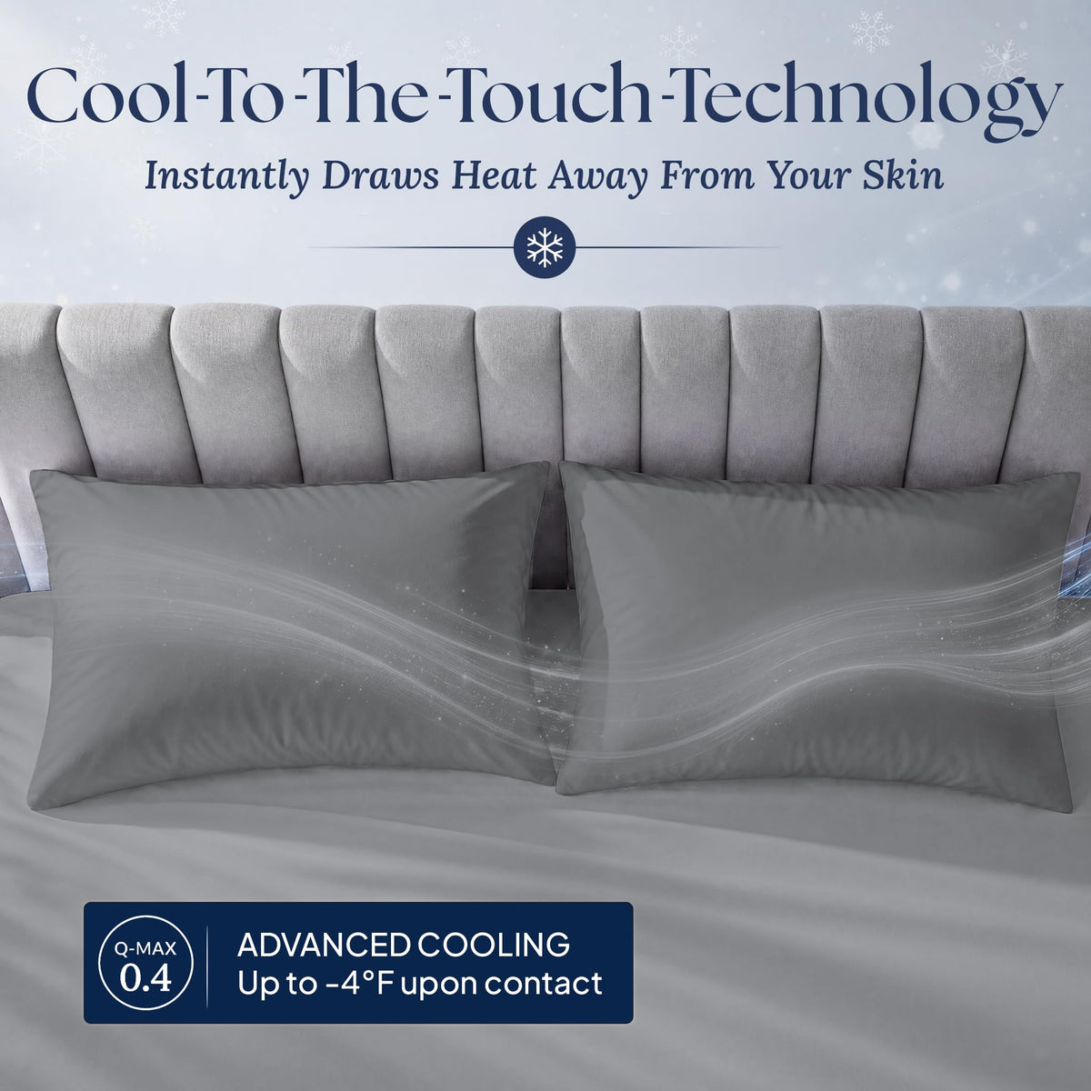 Dark gray pillowcases on two pillows with a flowing light effect. Graphic labels: Q-MAX 0.4 and "Up to -4°F upon contact".
