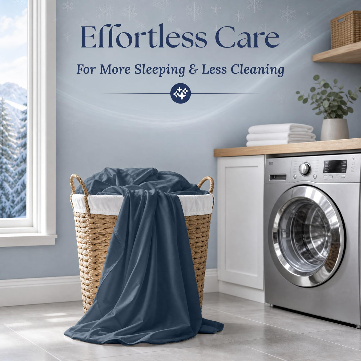 Navy blue sheets draped over a wicker laundry basket beside a washing machine. Graphic reads "Effortless Care".