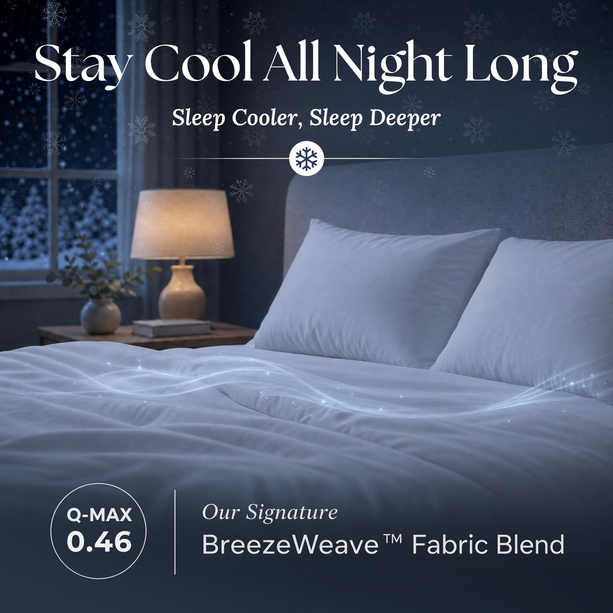 White sheets and matching pillows on a bed at night with flowing light effects and BreezeWeave and Q-MAX 0.46 labels.