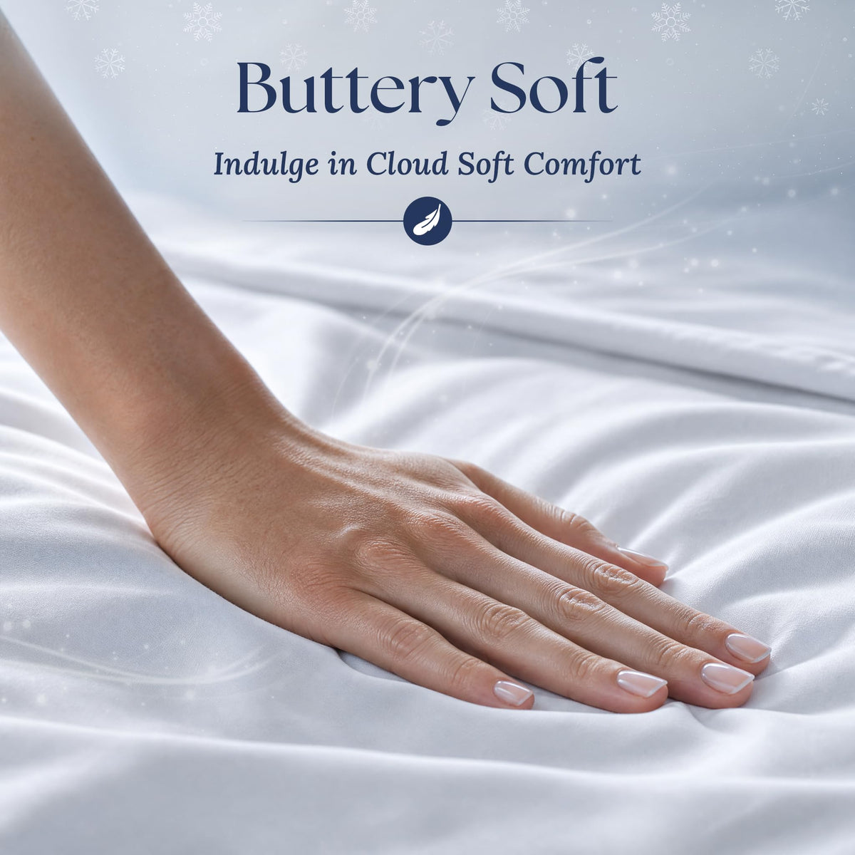 A hand smoothing white fabric with a soft sheen. Graphic reads "Buttery Soft".