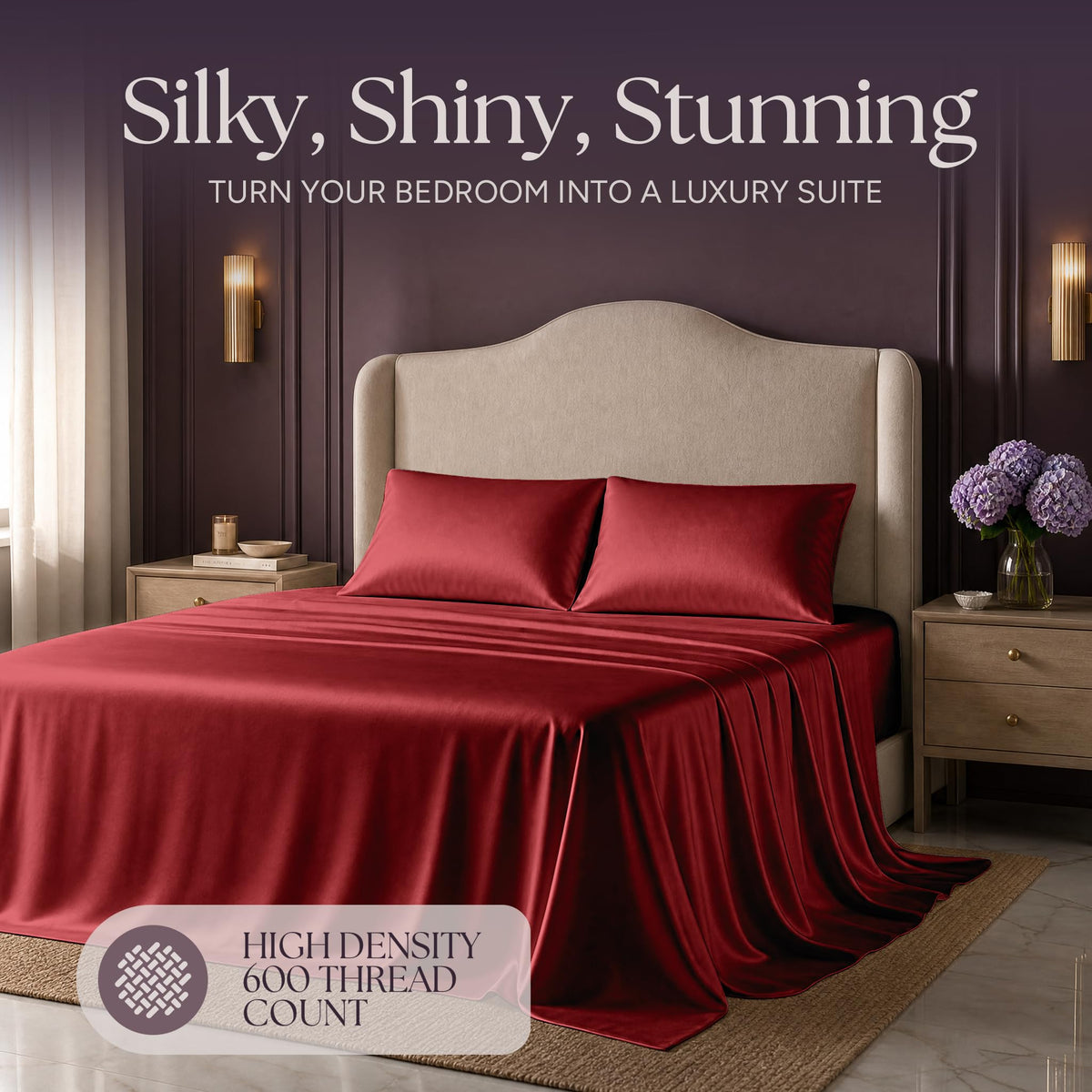 Red satin bedding on an upholstered bed beneath "Silky, Shiny, Stunning", with a printed 600 thread count label.