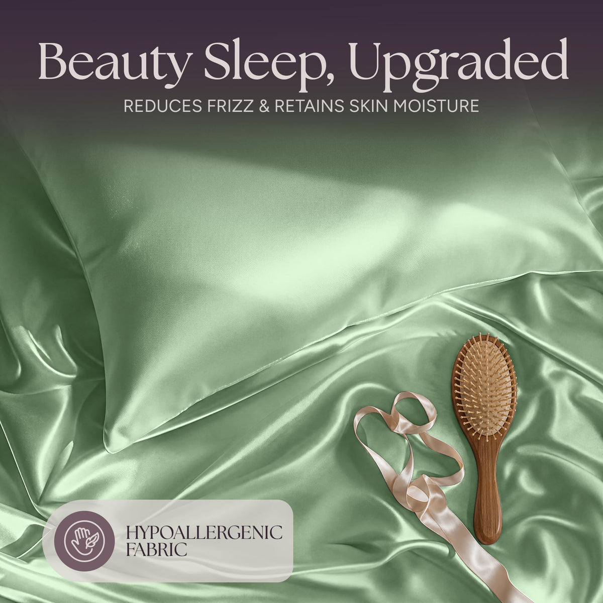 Mint green satin pillow and rumpled fabric with a wooden hairbrush and ribbon beneath "Beauty Sleep, Upgraded".