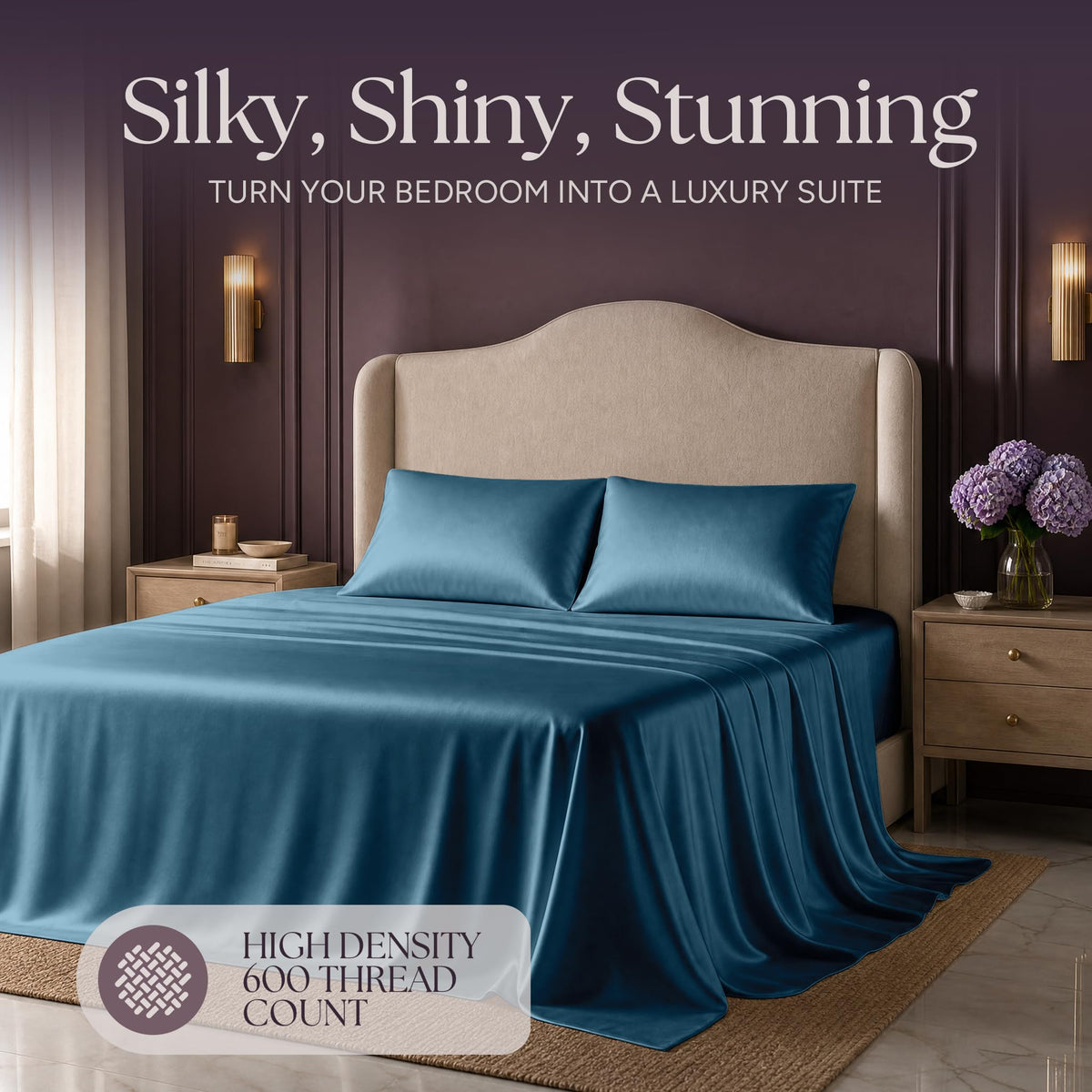 Teal blue satin bedding on an upholstered bed beneath "Silky, Shiny, Stunning", with a printed 600 thread count label.