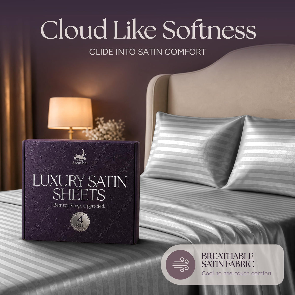 Silver gray striped satin pillows and sheets beside a purple sheet box, beneath the heading "Cloud Like Softness".