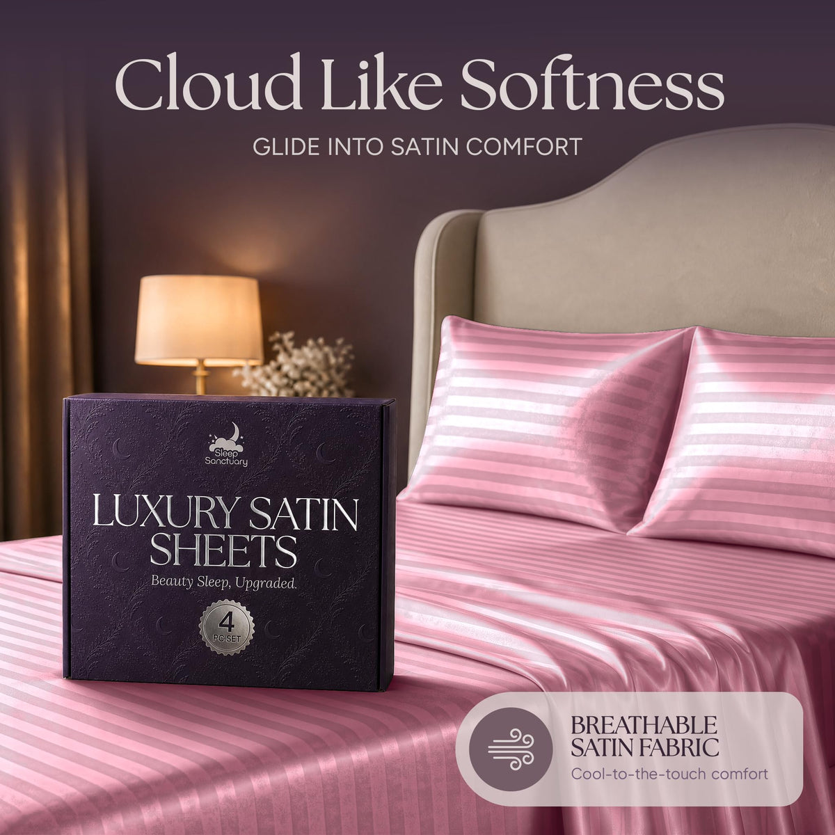 Pink striped satin pillows and sheets beside a purple sheet box, beneath the heading "Cloud Like Softness".