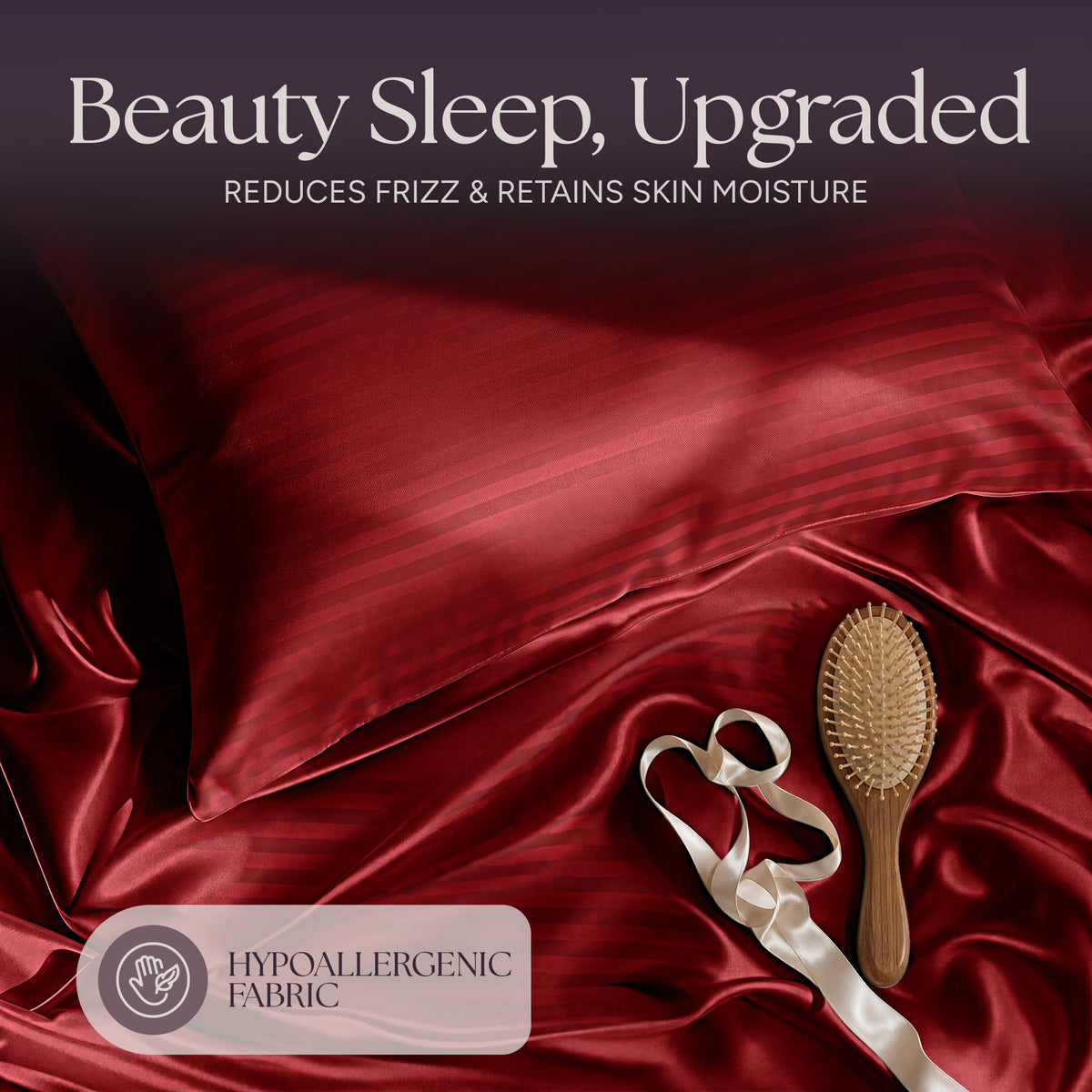 Red striped satin pillow and rumpled fabric with a wooden hairbrush and ribbon beneath "Beauty Sleep, Upgraded".