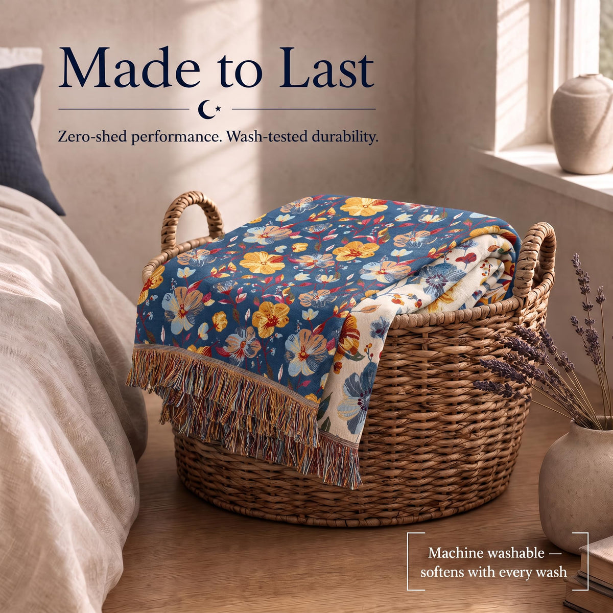 Blue with large red and yellow flowers fringed throw draped over a wicker laundry basket beneath "Made to Last".